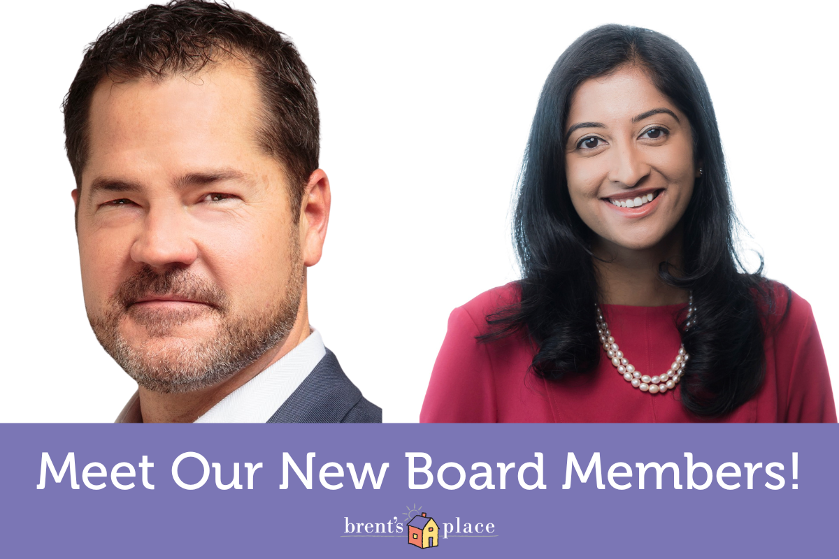 Brent’s Place Welcomes New Board Members: Scott Farrell and Nithya Vinjamoori